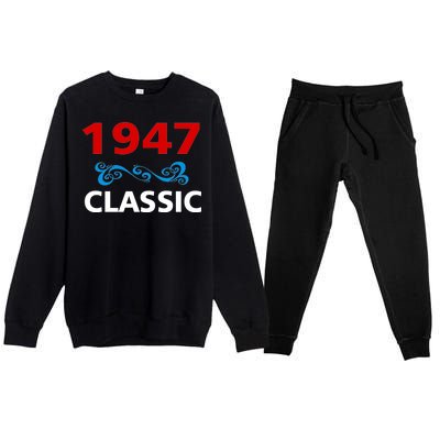 1947 Classic Birthday Gift Premium Crewneck Sweatsuit Set