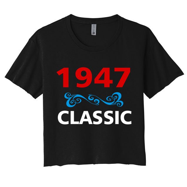 1947 Classic Birthday Gift Crop Top