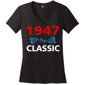 1947 Classic Birthday Gift Women's V-Neck T-Shirt