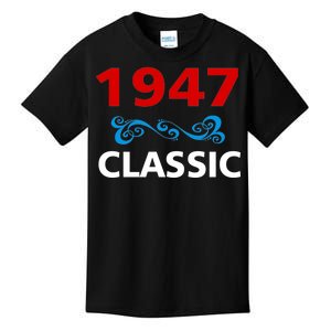 1947 Classic Birthday Gift Kids T-Shirt