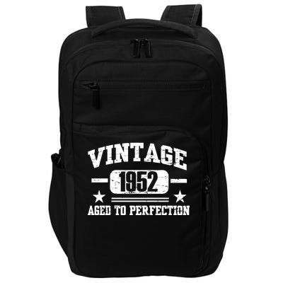 1952 Vintage Aged To Perfection Birthday Gift Impact Tech Backpack