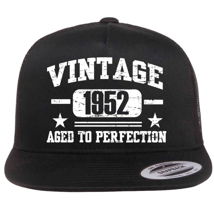 1952 Vintage Aged To Perfection Birthday Gift Flat Bill Trucker Hat