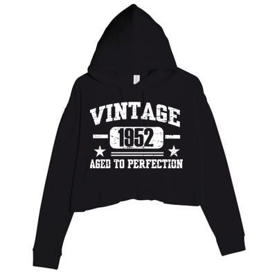 1952 Vintage Aged To Perfection Birthday Gift Crop Fleece Hoodie