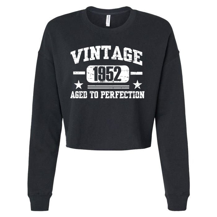 1952 Vintage Aged To Perfection Birthday Gift Cropped Pullover Crew