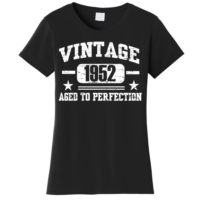 1952 Vintage Aged To Perfection Birthday Gift Women's T-Shirt