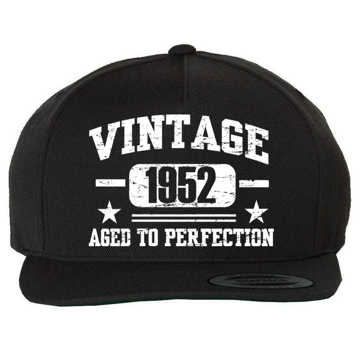 1952 Vintage Aged To Perfection Birthday Gift Wool Snapback Cap