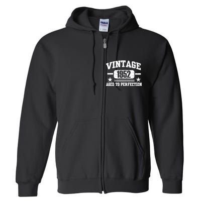 1952 Vintage Aged To Perfection Birthday Gift Full Zip Hoodie