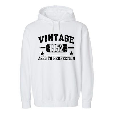 1952 Vintage Aged To Perfection Birthday Gift Garment-Dyed Fleece Hoodie