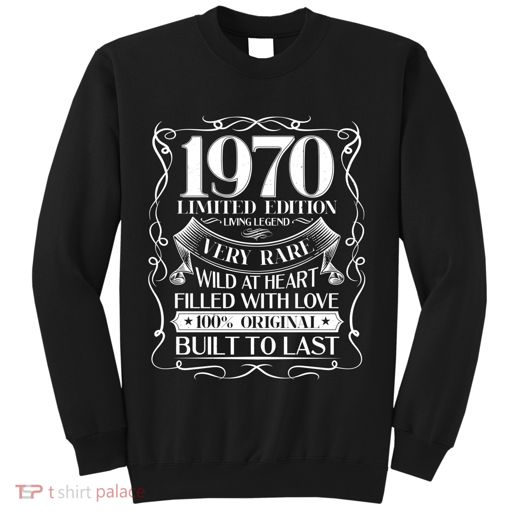 1970 Rare Limited Edition Legend 50th Birthday Sweatshirt