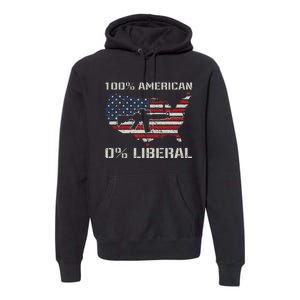 100 American 0 Liberal Ar15 Pro Gun Usa Flag Republican Premium Hoodie