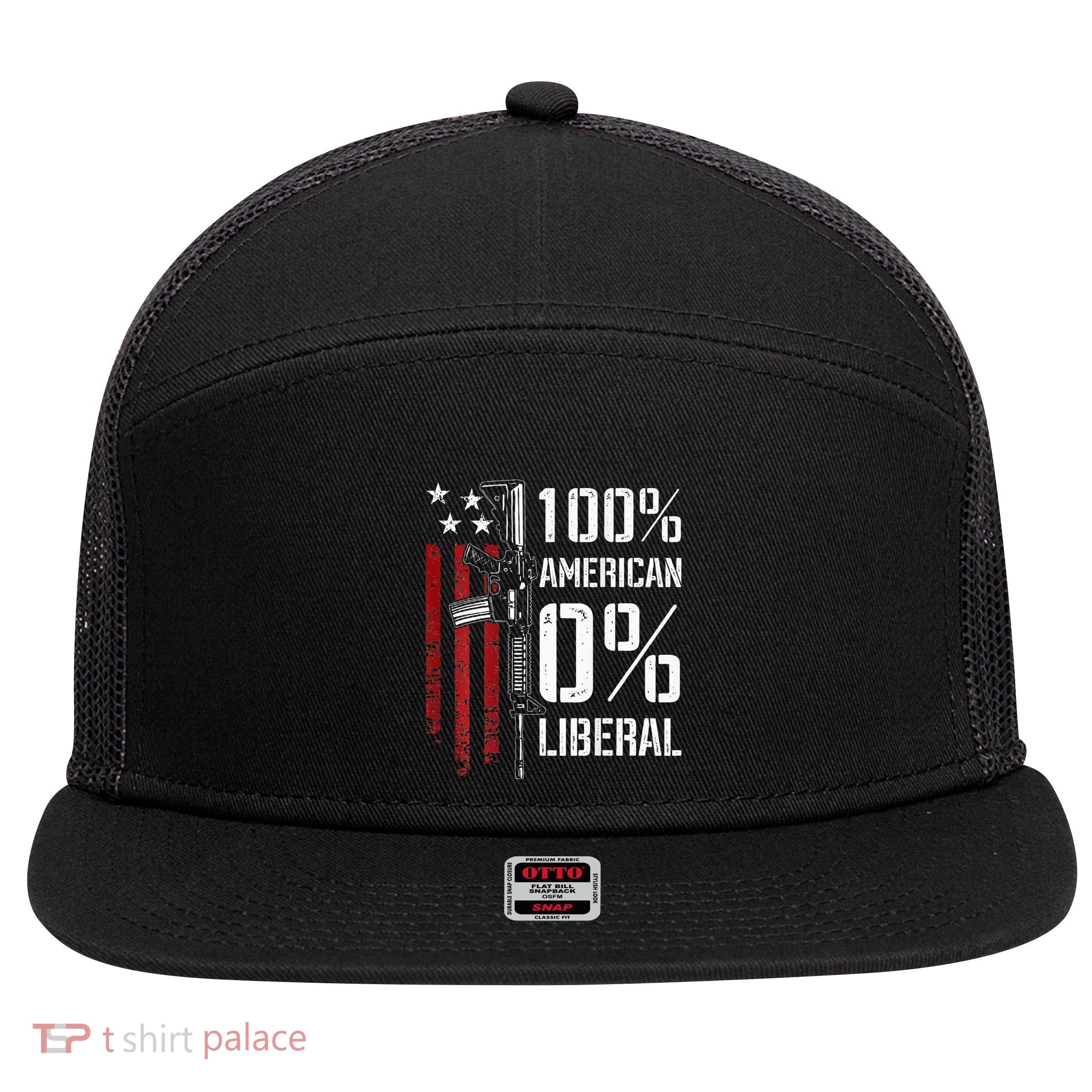 100 American 0 Liberal Funny Pro Gun On Back 7 Panel Mesh Trucker Snapback Hat