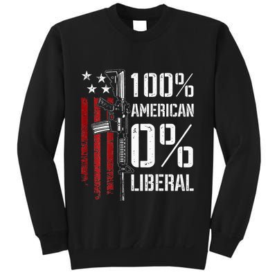 100 American 0 Liberal Funny Pro Gun On Back Sweatshirt