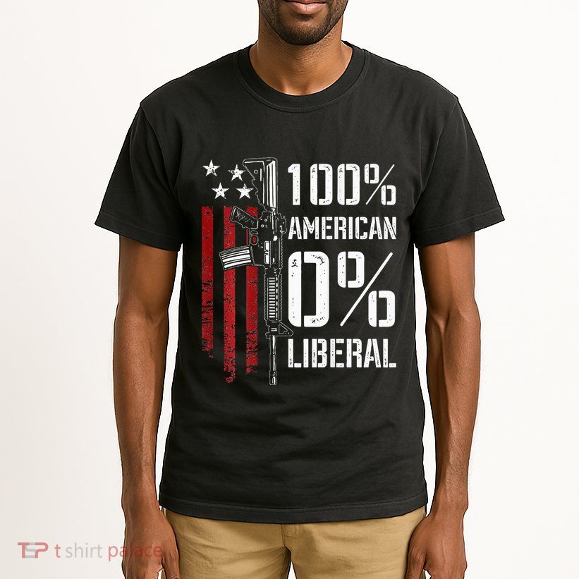 100 American 0 Liberal Funny Pro Gun On Back Tall T-Shirt