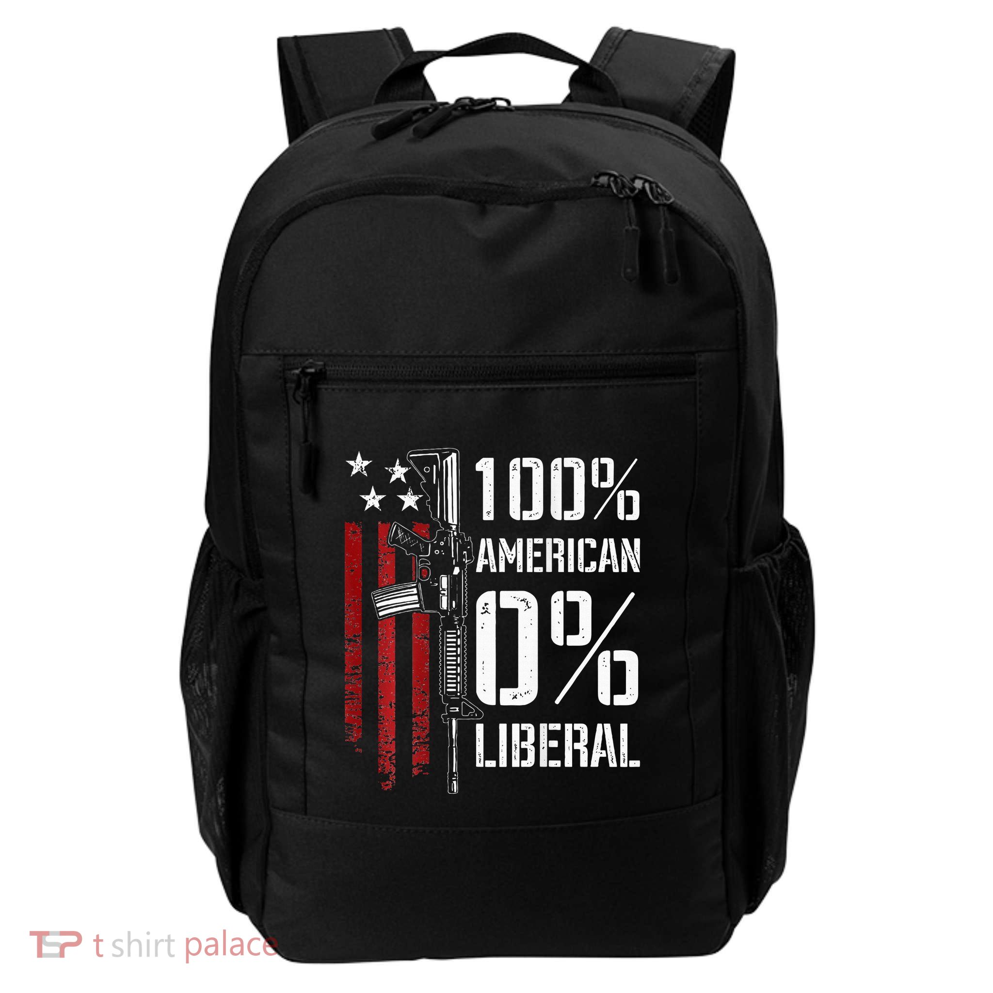 100 American 0 Liberal Funny Pro Gun On Back Backpack