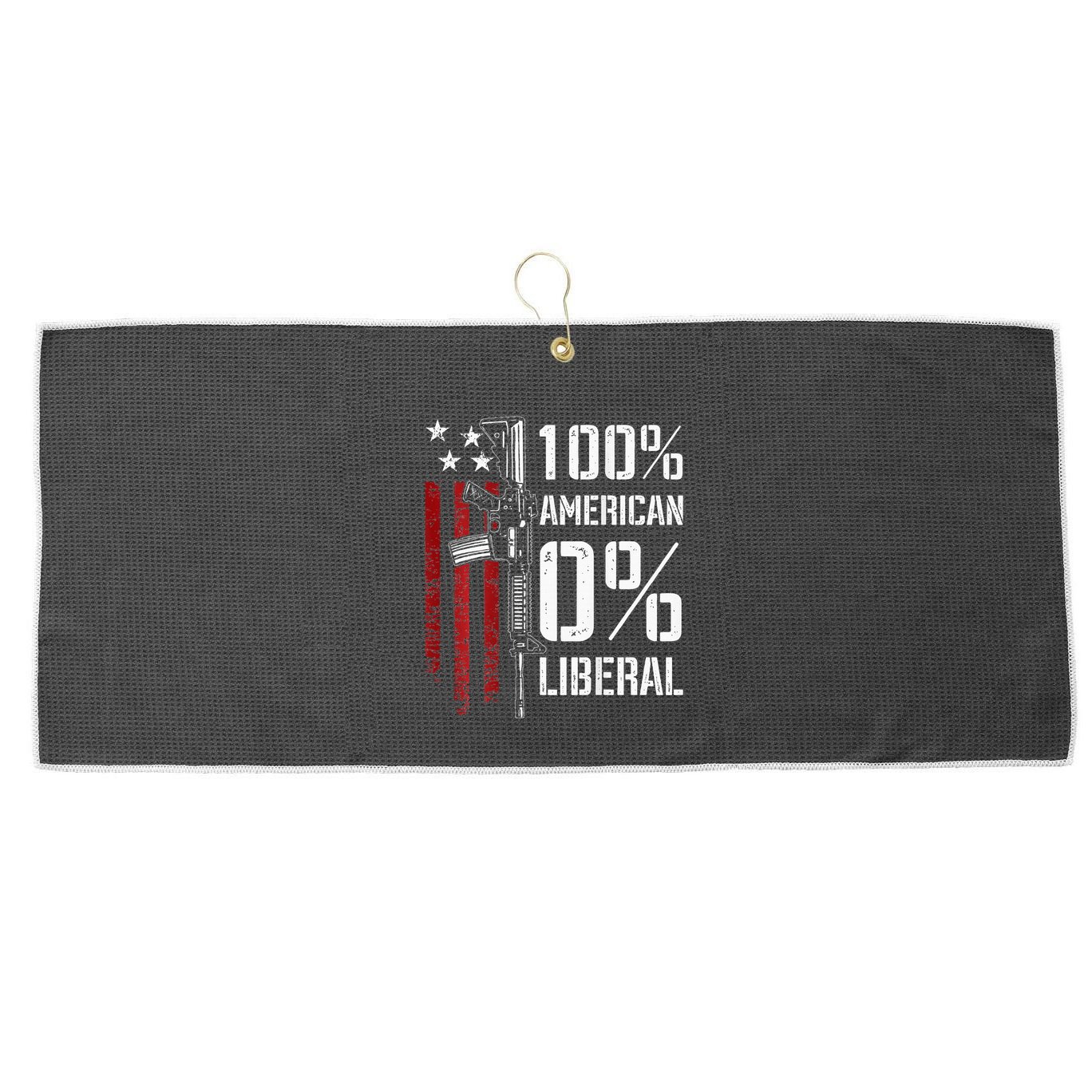 100 American 0 Liberal Funny Pro Gun On Back Large Microfiber Waffle Golf Towel