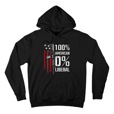 100 American 0 Liberal Funny Pro Gun On Back Tall Hoodie