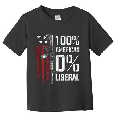 100 American 0 Liberal Funny Pro Gun On Back Toddler T-Shirt
