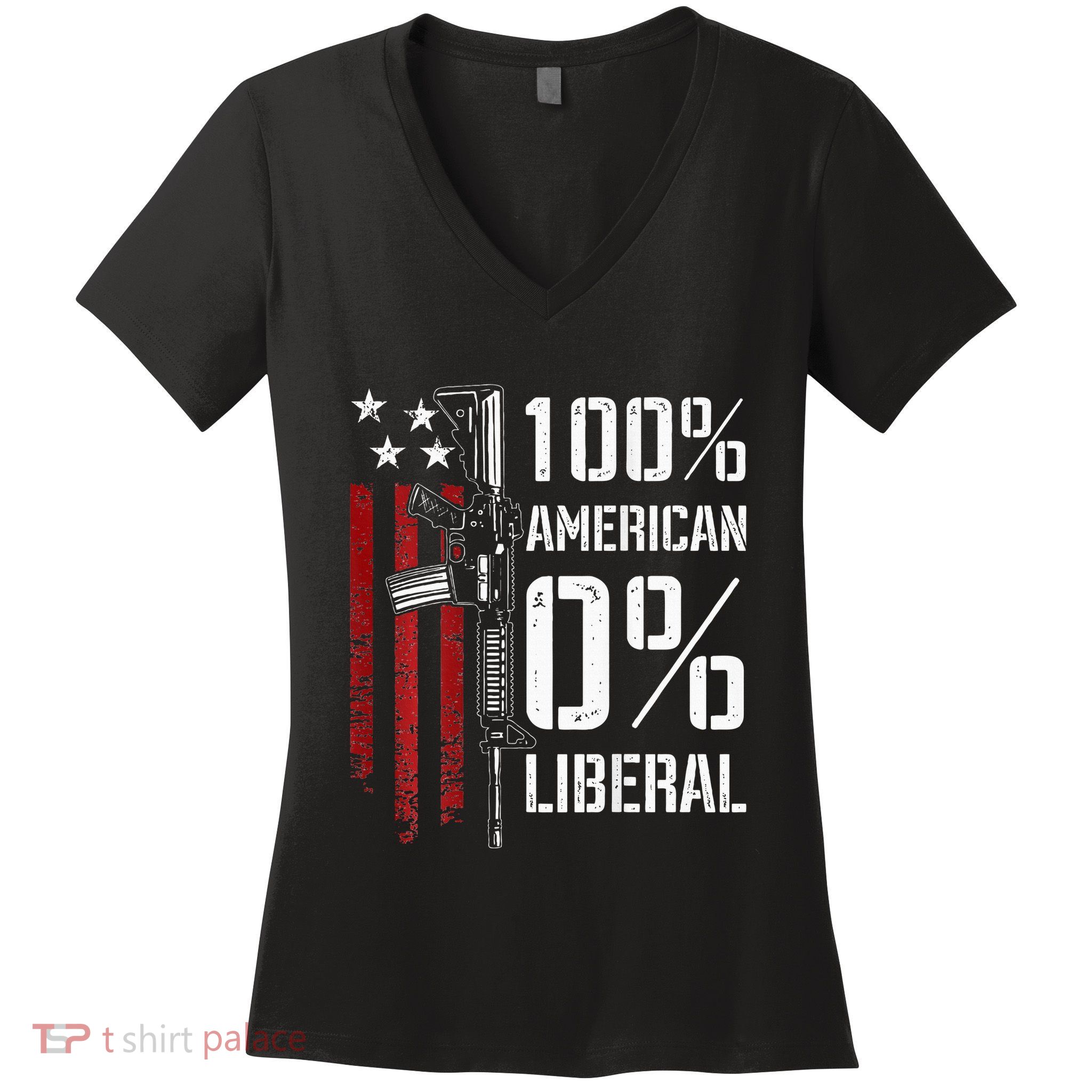 100 American 0 Liberal Funny Pro Gun On Back Women's V-Neck T-Shirt
