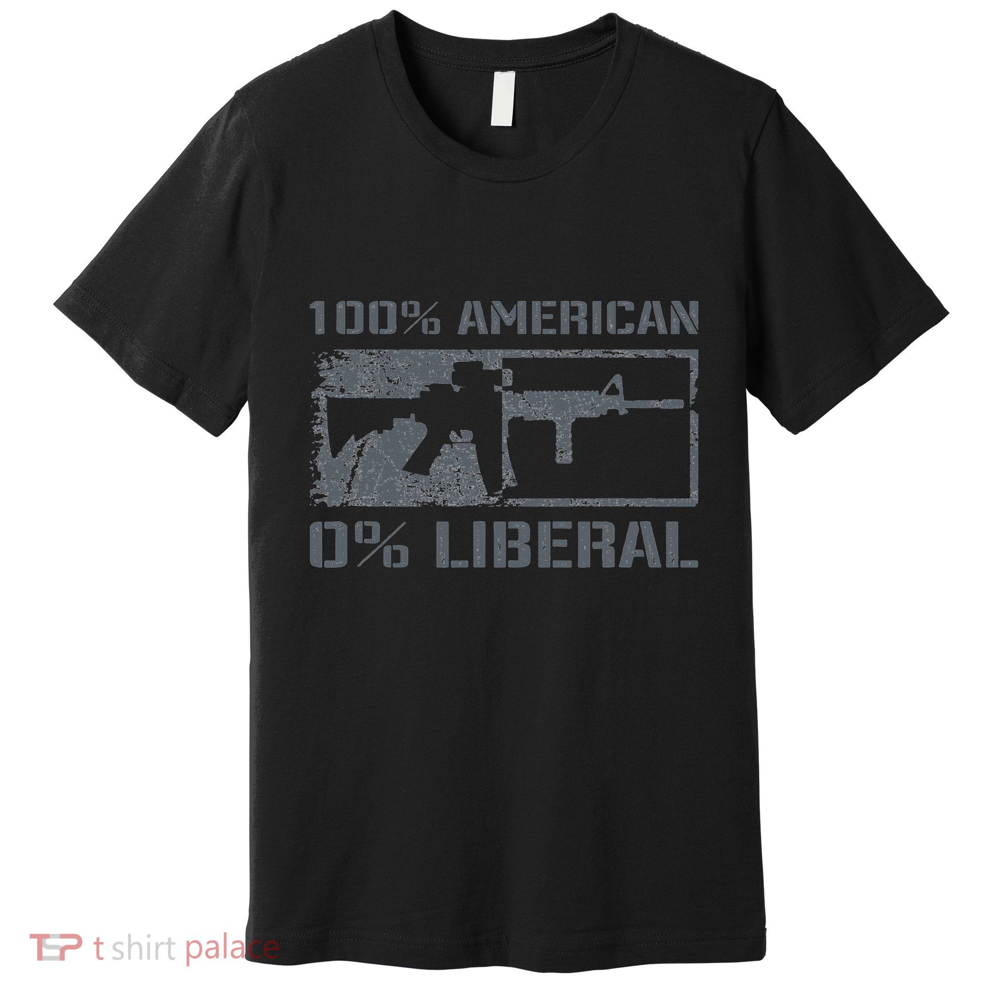 100 American 0 Liberal 2nd Amendment AR15 Rifle Funny Gun Premium T-Shirt