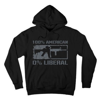 100 American 0 Liberal 2nd Amendment AR15 Rifle Funny Gun Tall Hoodie