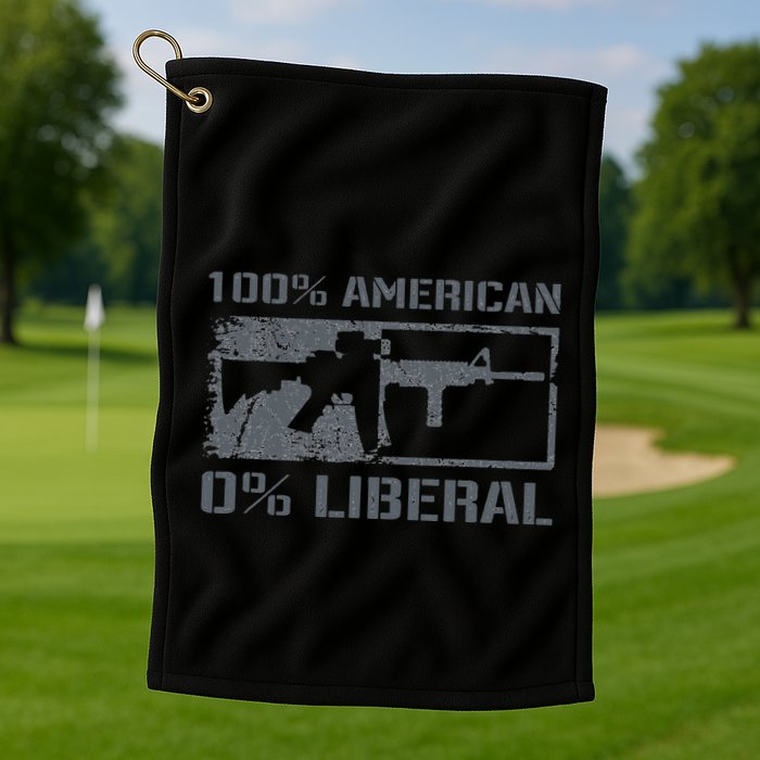100 American 0 Liberal 2nd Amendment AR15 Rifle Funny Gun Golf Towel