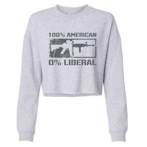 100% American 0% Liberal 2nd Adt Ar15 Rifle Funny Gun Gift Cropped Pullover Crew