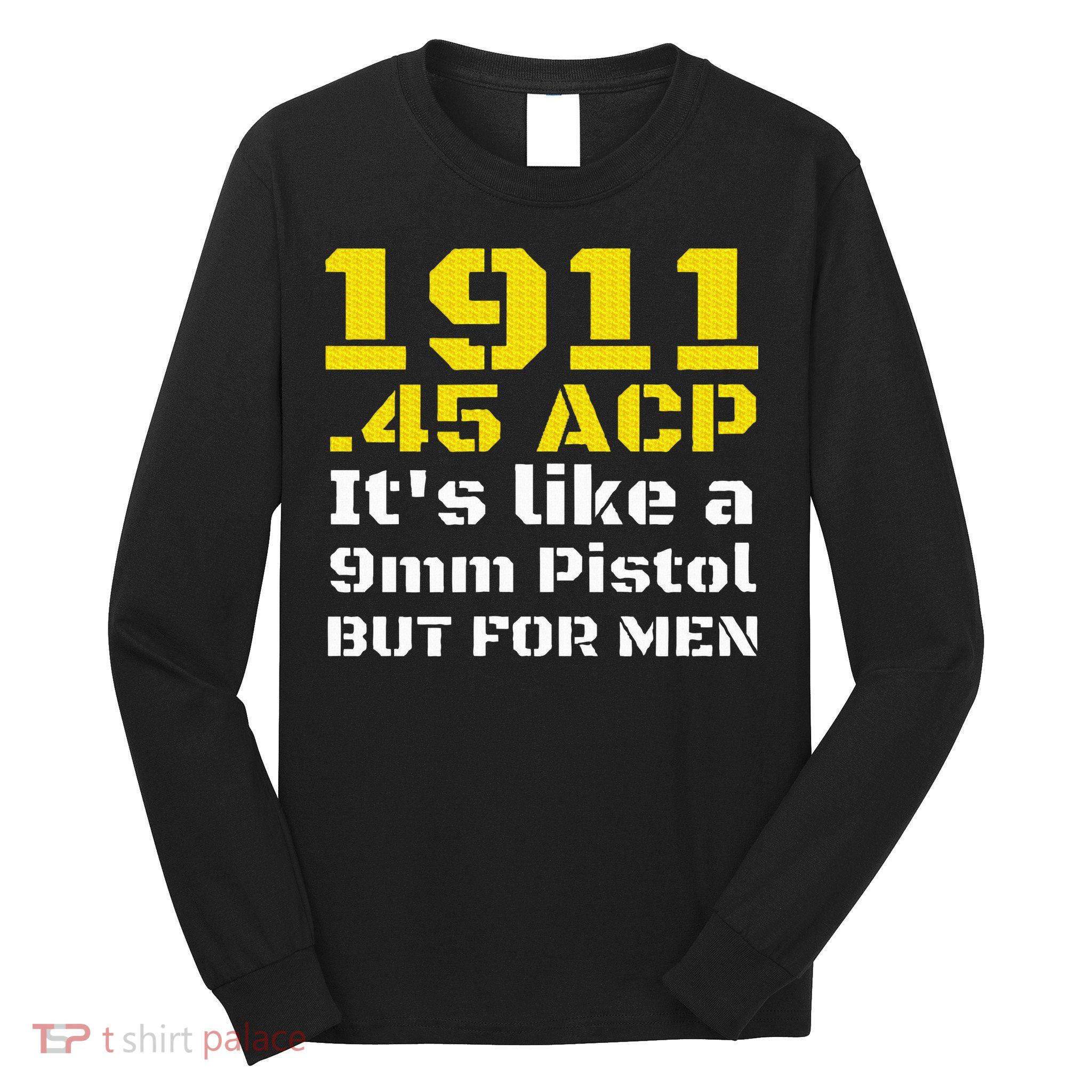 1911 Accessories 1911 .45 Acp For Sport Shooting Ipsc Long Sleeve Shirt
