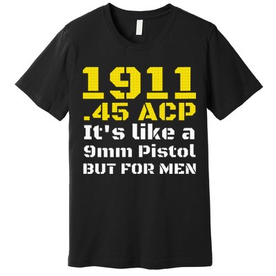 1911 Accessories 1911 .45 Acp For Sport Shooting Ipsc Premium T-Shirt