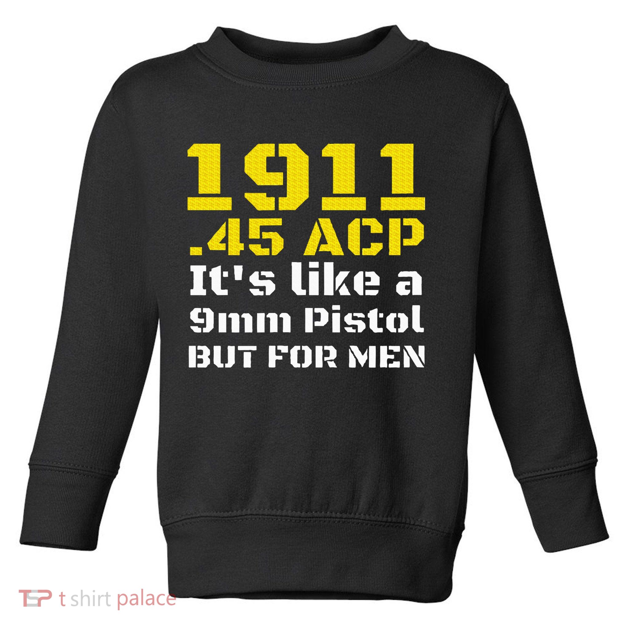 1911 Accessories 1911 .45 Acp For Sport Shooting Ipsc Toddler Sweatshirt