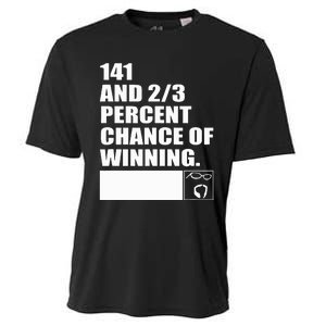 141 And 23 Percent Chance Of Winning Cooling Performance Crew T-Shirt