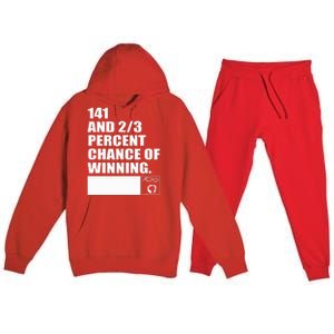 141 And 23 Percent Chance Of Winning Premium Hooded Sweatsuit Set