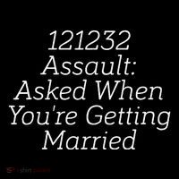 121232 Assault Asked When YouRe Getting Married Funny Kids T-Shirt