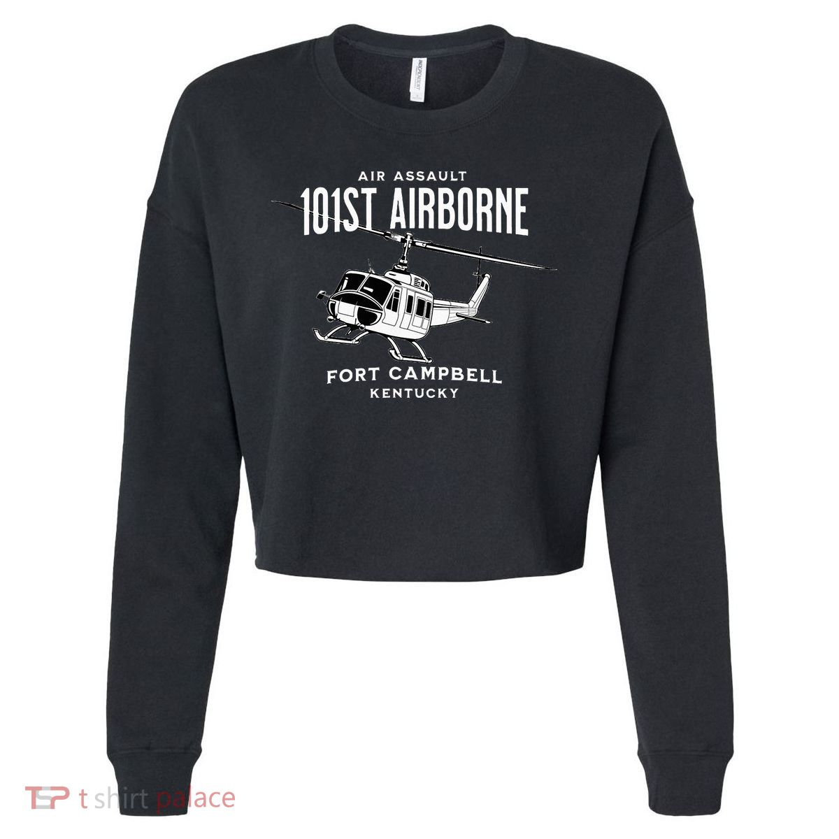 101st Airborne Air Assault Helicopter Fort Campbell Kentucky Cropped Pullover Crew