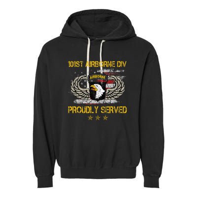 101st Airborne Divition Proudly Served Veterans Day Garment-Dyed Fleece Hoodie