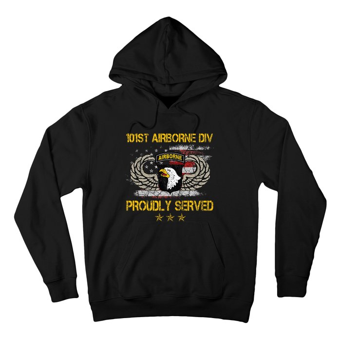 101st Airborne Divition Proudly Served Veterans Day Hoodie