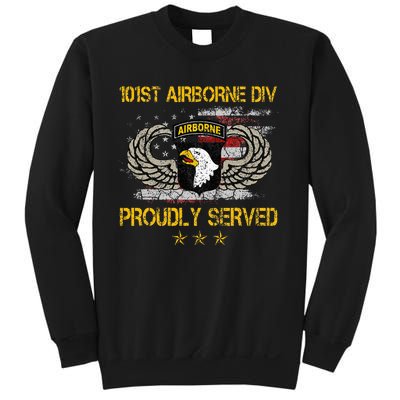 101st Airborne Divition Proudly Served Veterans Day Sweatshirt