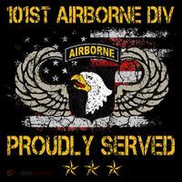 101st Airborne Divition Proudly Served Veterans Day T-Shirt
