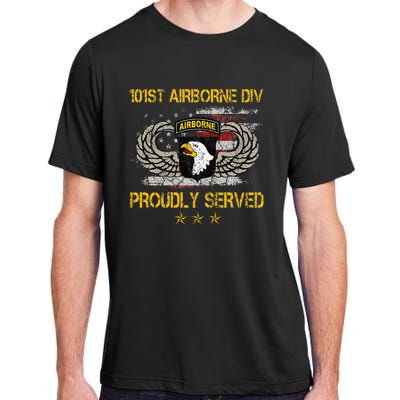 101st Airborne Divition Proudly Served Veterans Day Adult ChromaSoft Performance T-Shirt