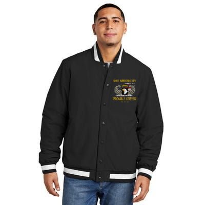 101st Airborne Divition Proudly Served Veterans Day Insulated Varsity Jacket