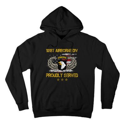 101st Airborne Divition Proudly Served Veterans Day Tall Hoodie