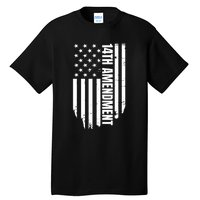 14th Amendment Flag Political America Usa Rights Tall T-Shirt