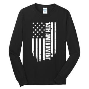 14th Amendment Flag Political America Usa Rights Tall Long Sleeve T-Shirt