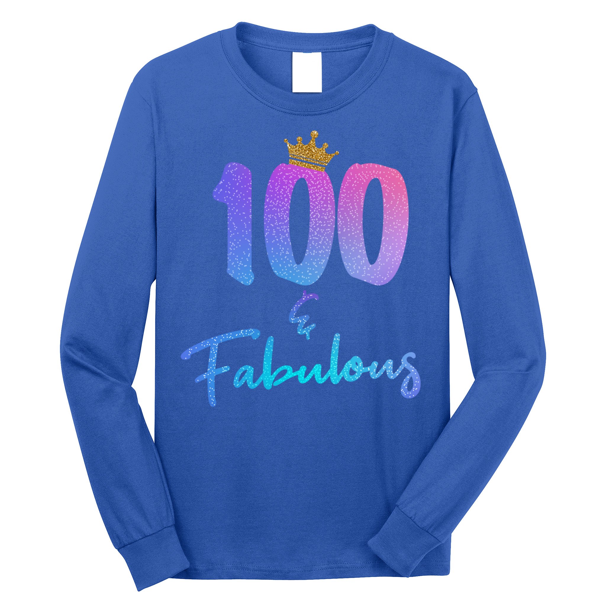 100 And Fabulous For 100th Birthday Cute Gift Long Sleeve Shirt