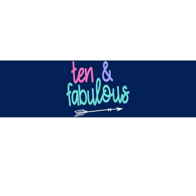 10 And Fabulous 10th Birthday For Girl Party Ten Bumper Sticker