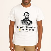 1star Abraham Lincoln Fords Theater Would Not Recommend Tall T-Shirt