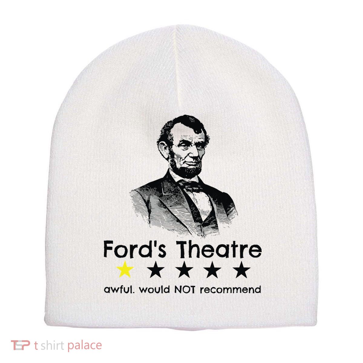 1star Abraham Lincoln Fords Theater Would Not Recommend Short Acrylic Beanie
