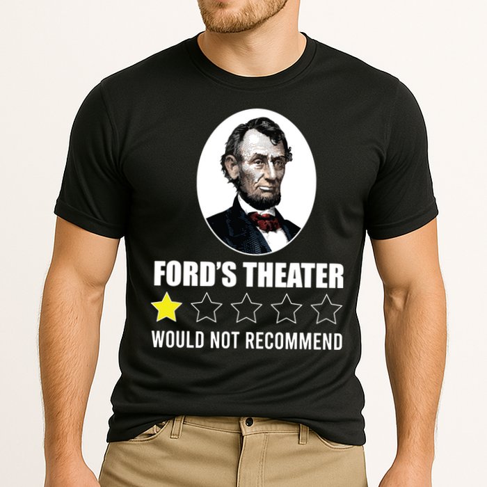 1star Abraham Lincoln Fords Theater Would Not Recommend Cooling Performance Crew T-Shirt
