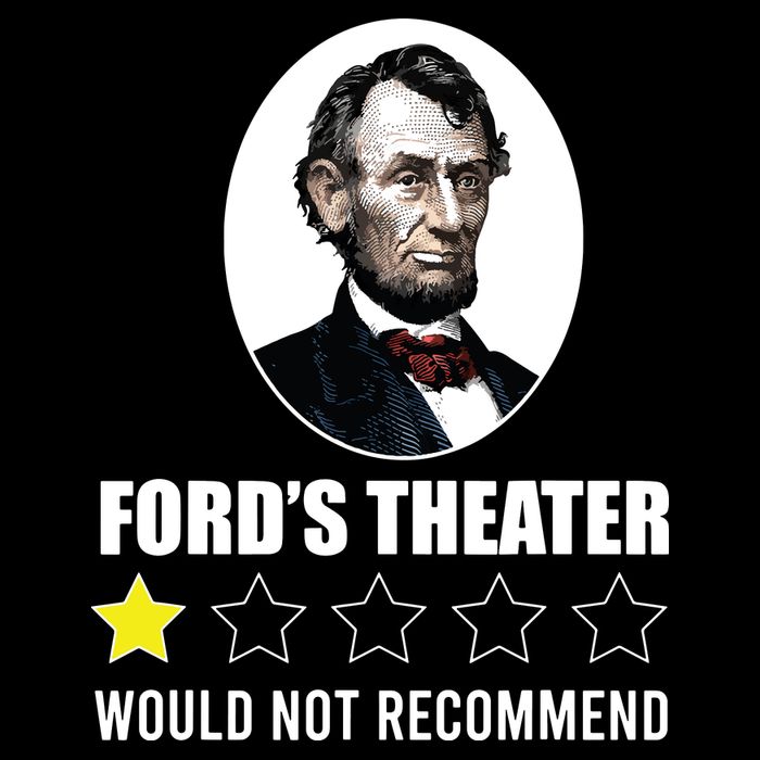 1star Abraham Lincoln Fords Theater Would Not Recommend Cooling Performance Crew T-Shirt