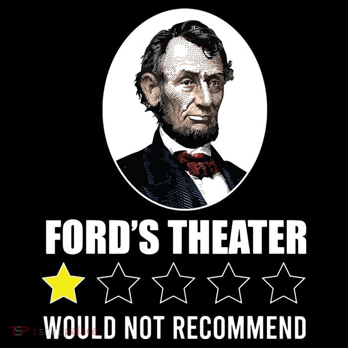 1star Abraham Lincoln Fords Theater Would Not Recommend Mug
