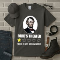 1star Abraham Lincoln Fords Theater Would Not Recommend Tall T-Shirt